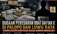 Dugaan peredaran obat daftar G di Palopo dan Luwu Raya , Polres Palopo dan Polda Sulsel di minta lakukan pemeriksaan terhadap SHT .