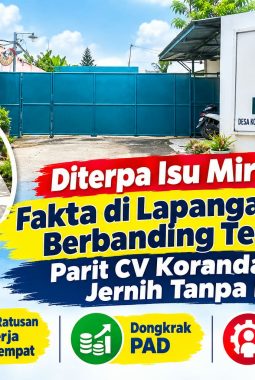 Isu Limbah Dibantah Fakta: Parit di Sekitar CV Koranda Food Terpantau Jernih, Warga Akui Dampak Positif